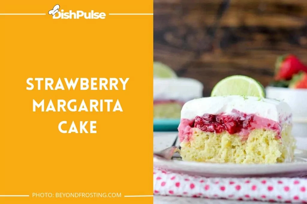 Strawberry Margarita Cake