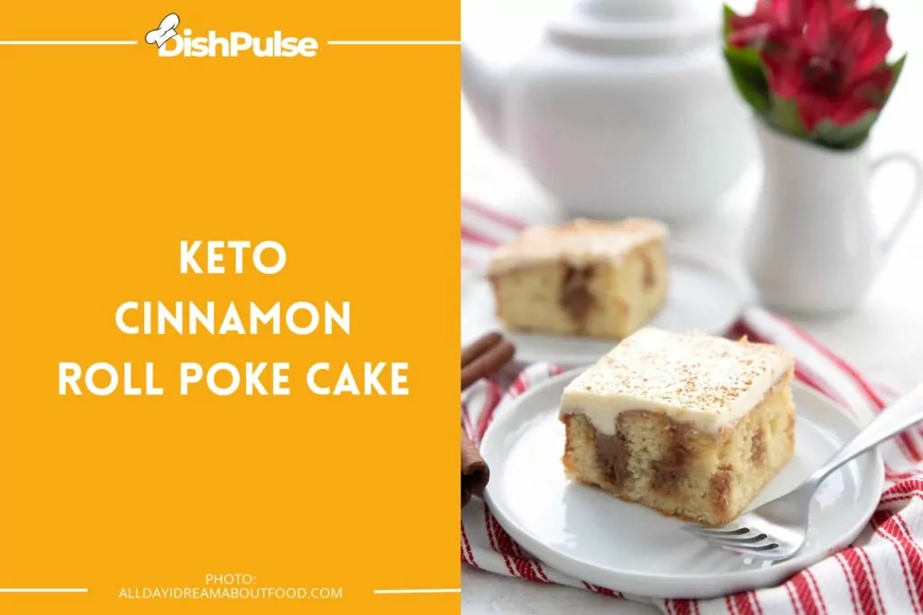 Keto Cinnamon Roll Poke Cake