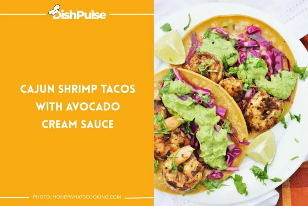 Cajun Shrimp Tacos with Avocado Cream Sauce