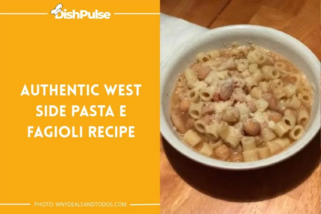 Authentic West Side Pasta e Fagioli Recipe