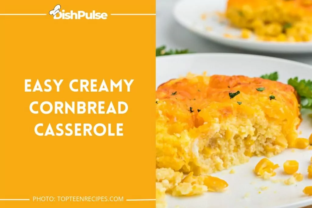 Easy Creamy Cornbread Casserole