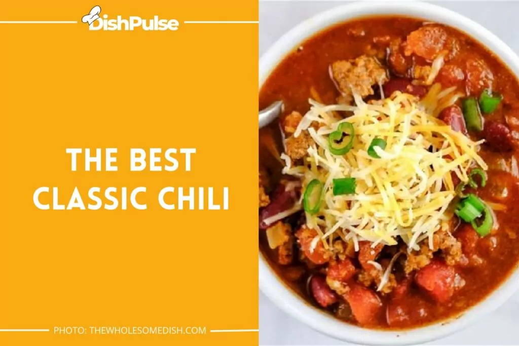 The Best Classic Chili