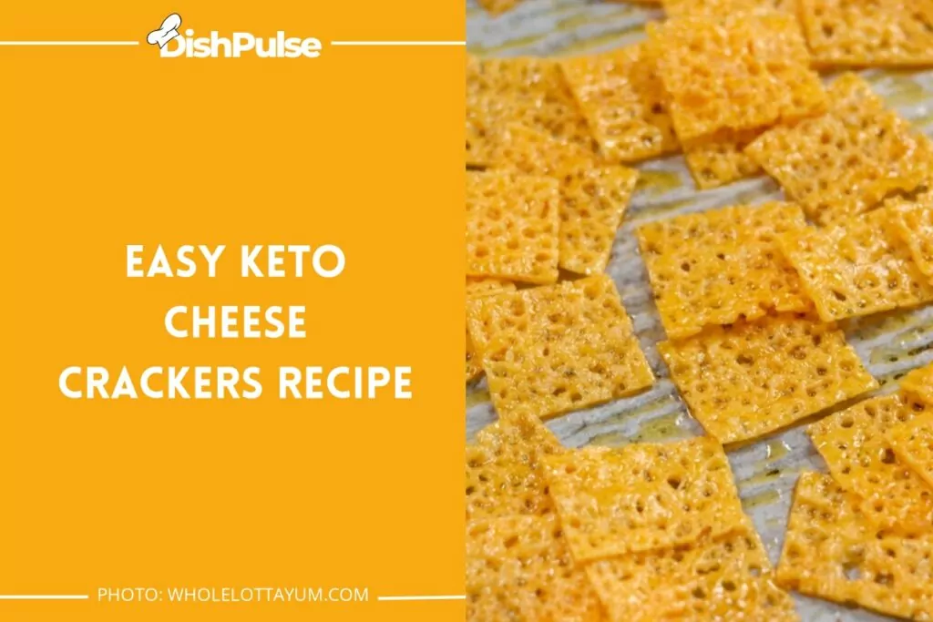 Easy Keto Cheese Crackers Recipe