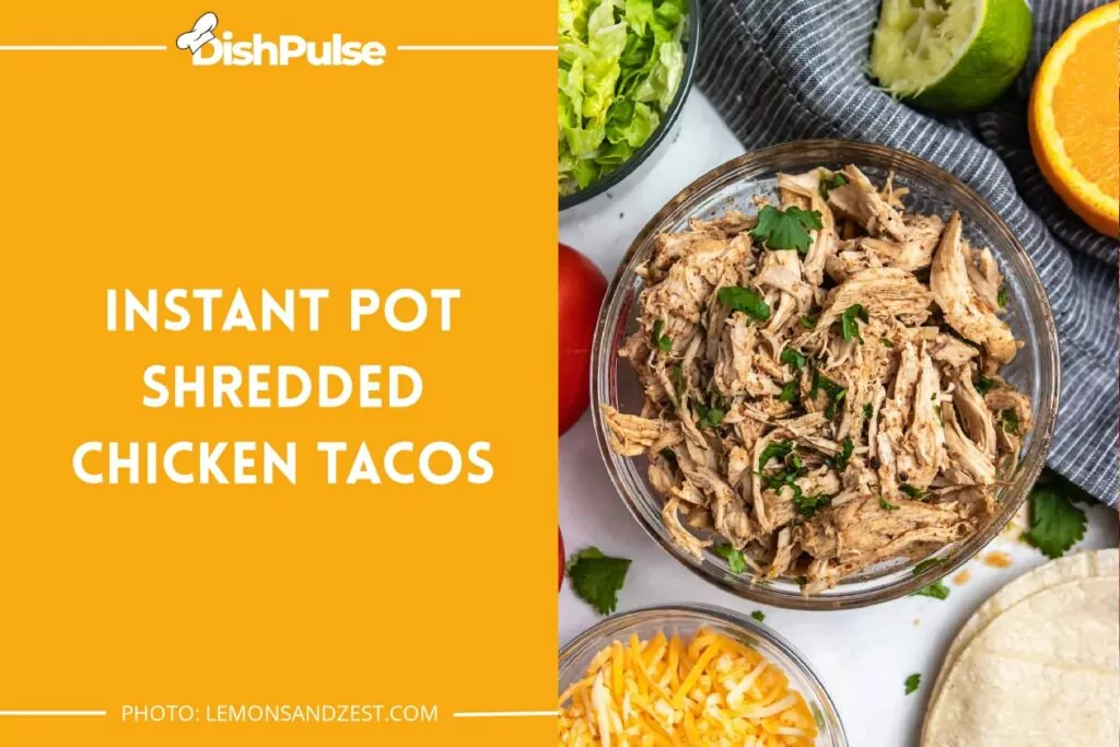 Instant Pot Shredded Chicken Tacos