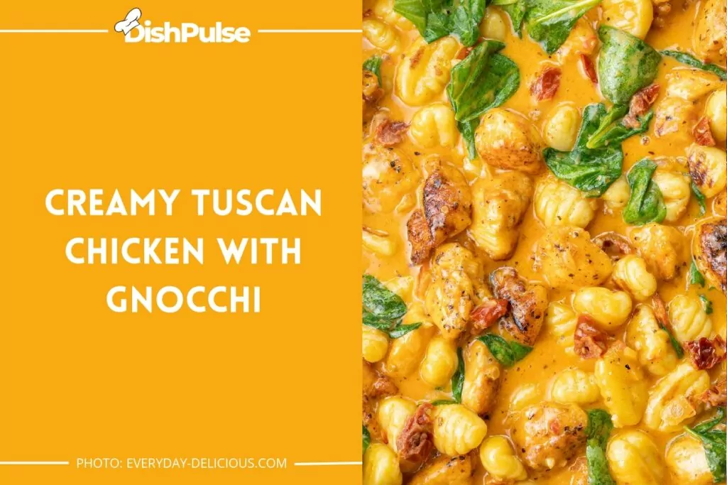 Creamy Tuscan Chicken with Gnocchi