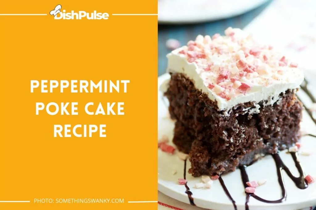 Peppermint Poke Cake Recipe