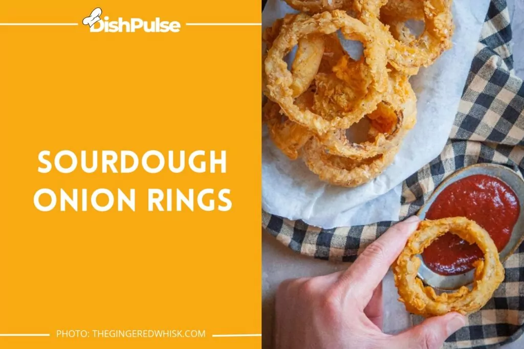 Sourdough Onion Rings
