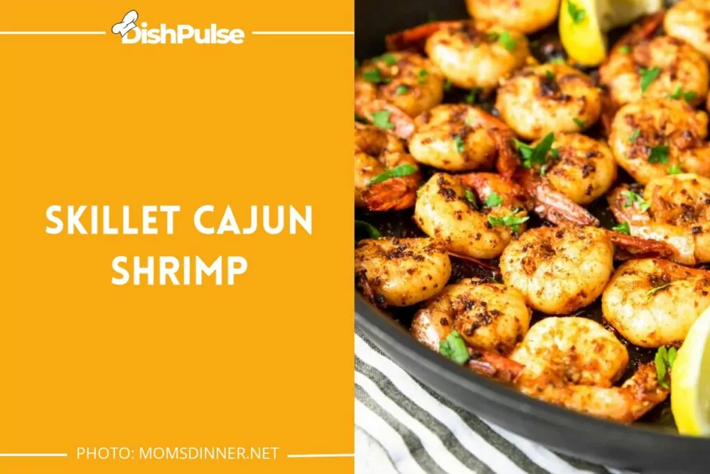 Skillet Cajun Shrimp