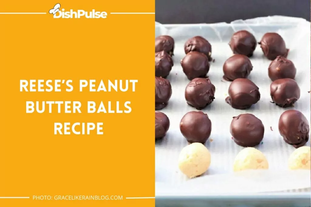 Reese’s Peanut Butter Balls Recipe