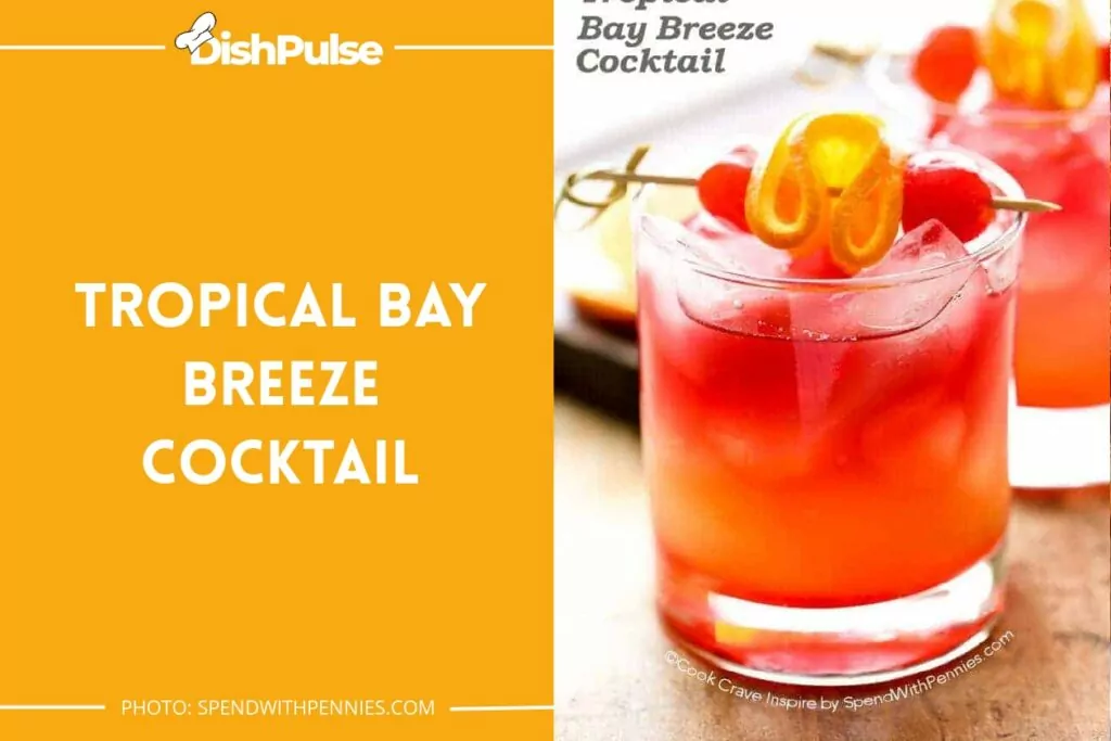 Tropical Bay Breeze Cocktail