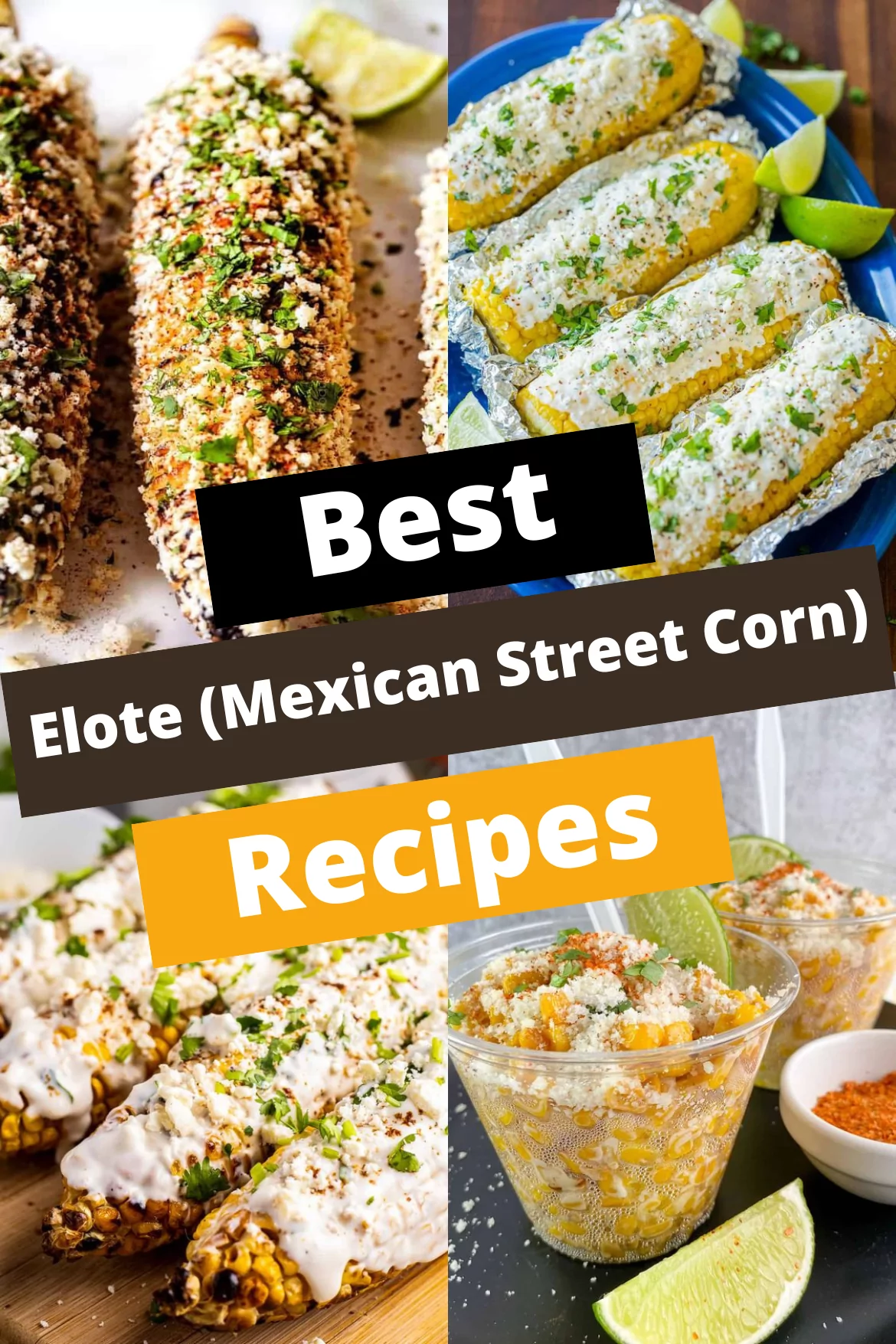 Elote (Mexican Street Corn)