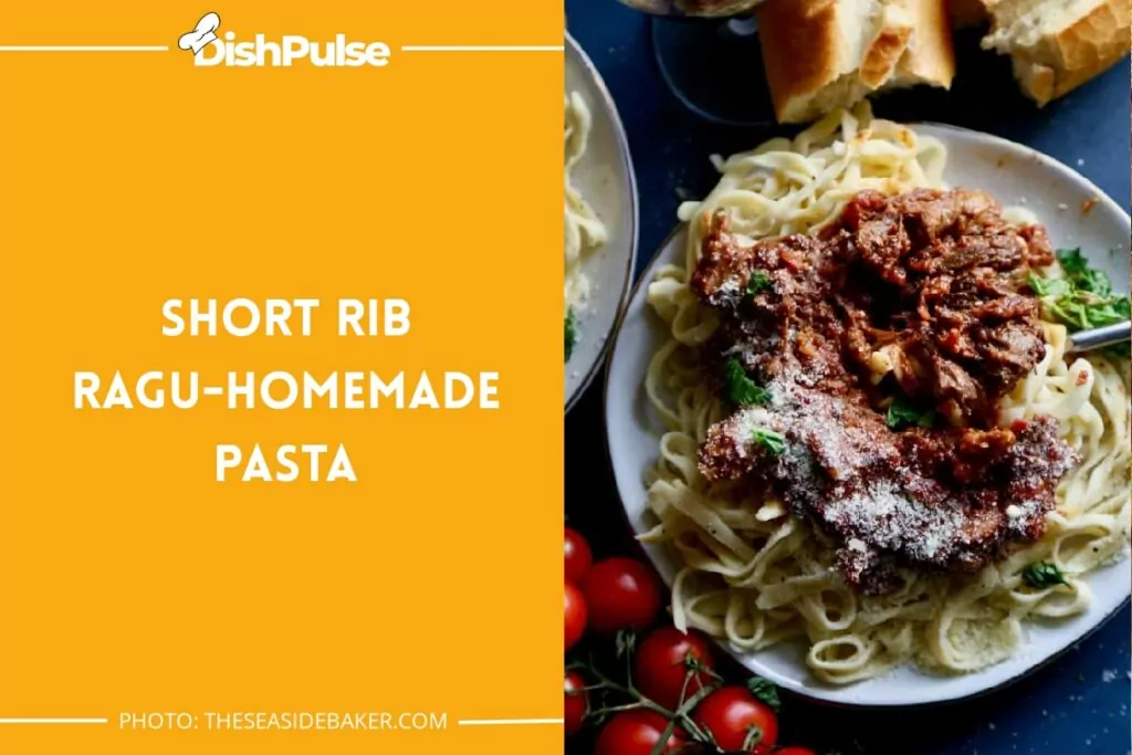 Short Rib Ragu-Homemade Pasta