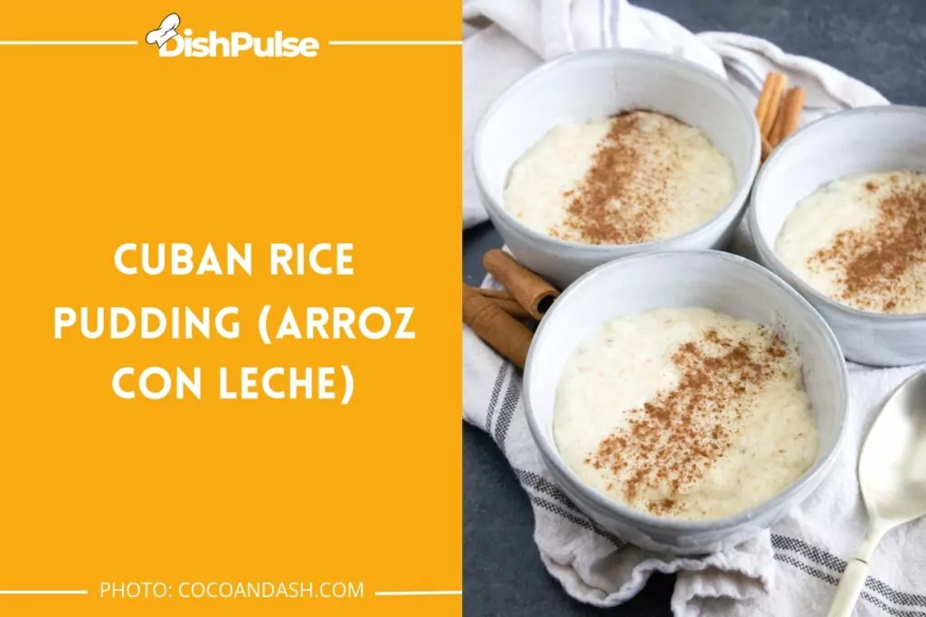 Cuban Rice Pudding (Arroz con Leche)