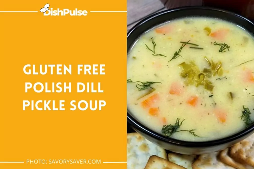 Gluten-Free Polish Dill Pickle Soup
