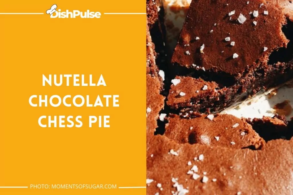 Nutella Chocolate Chess Pie
