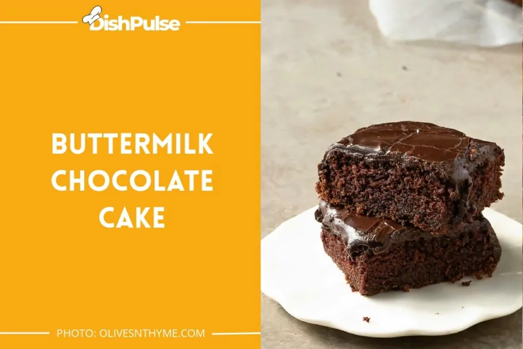 2. Buttermilk Chocolate Cake