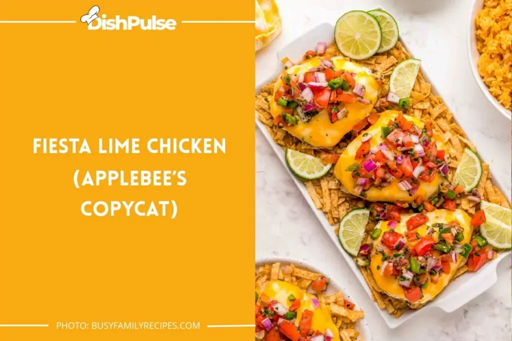 Fiesta Lime Chicken (Applebee’s Copycat)