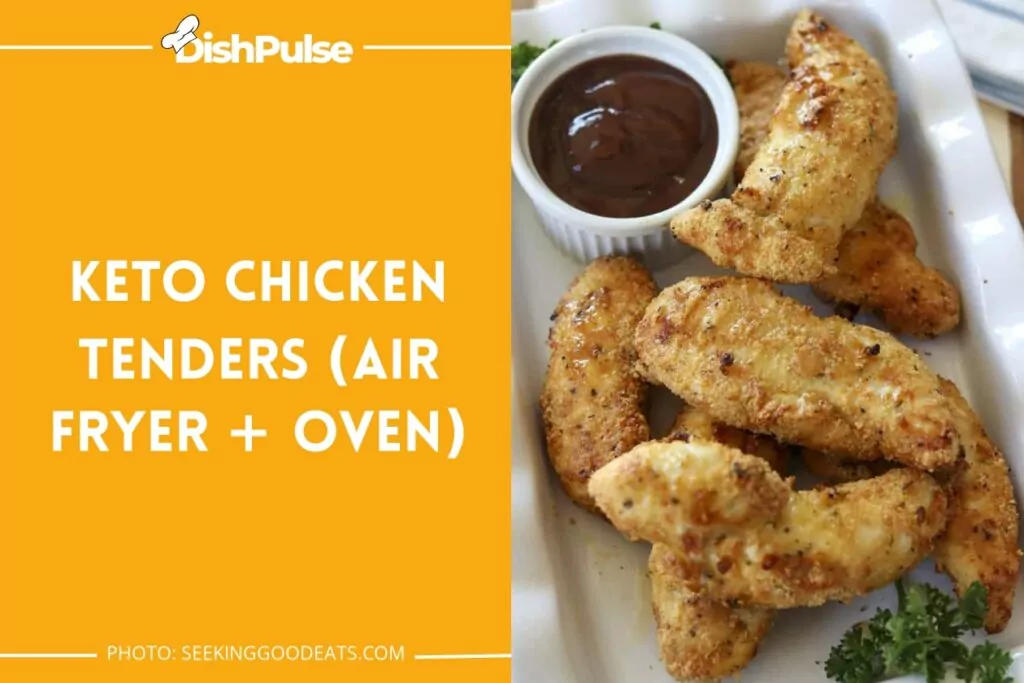 Keto Chicken Tenders (Air Fryer + Oven)