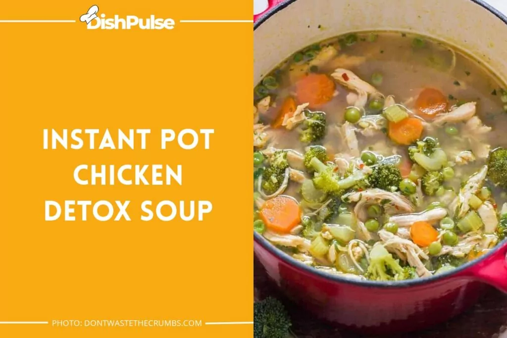 Instant Pot Chicken Detox Soup