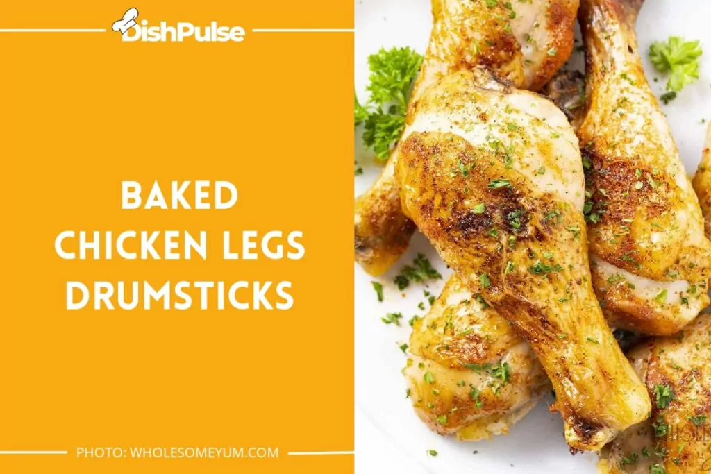 Baked Chicken Legs Drumsticks