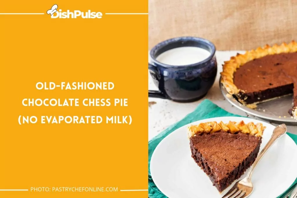 Old-Fashioned Chocolate Chess Pie (no Evaporated Milk)