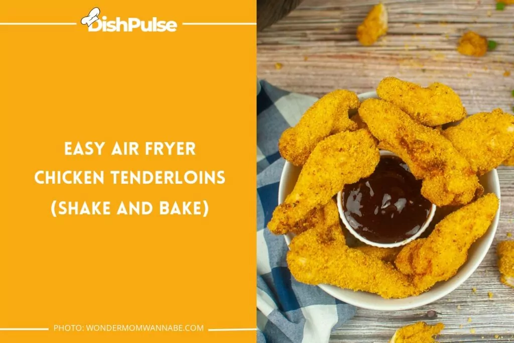Easy Air Fryer Chicken Tenderloins (Shake and Bake)