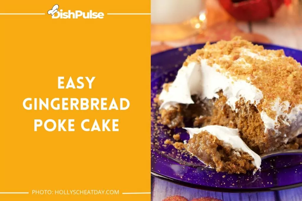 Easy Gingerbread Poke Cake