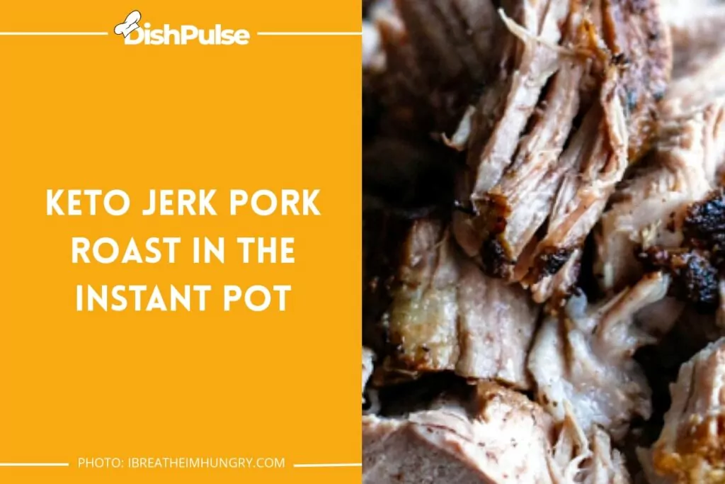 Keto Jerk Pork Roast in the Instant Pot