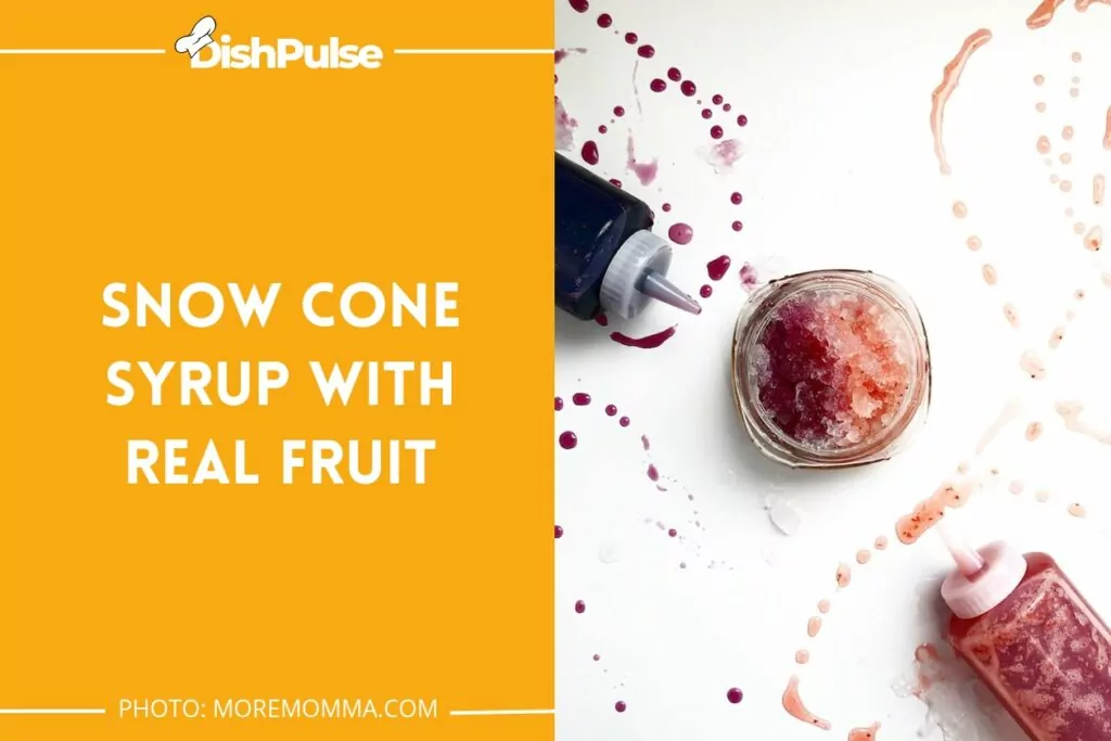 Snow Cone Syrup With Real Fruit