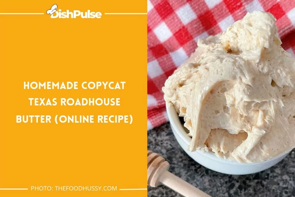 Homemade Copycat Texas Roadhouse Butter (Online Recipe)