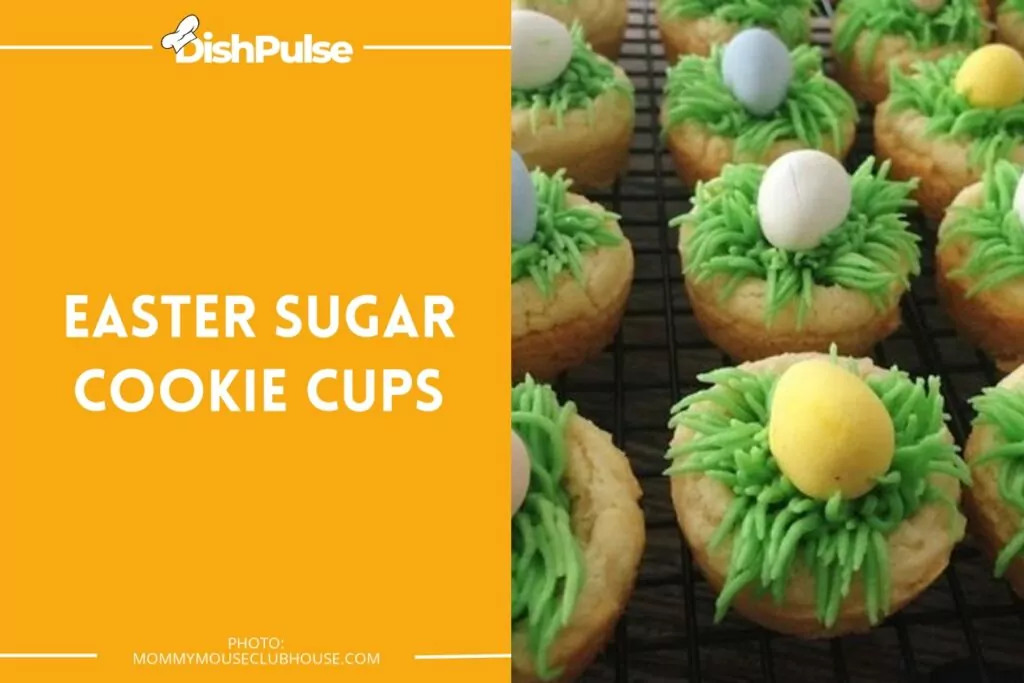 Easter Sugar Cookie Cups
