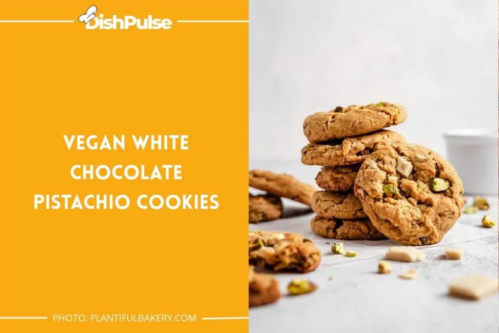 Vegan White Chocolate Pistachio Cookies