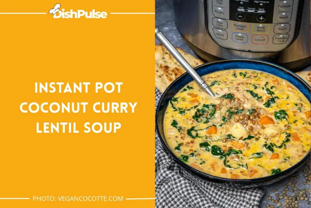 Instant Pot Coconut Curry Lentil Soup