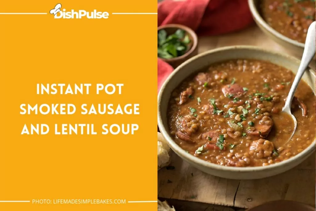 Instant Pot Smoked Sausage and Lentil Soup
