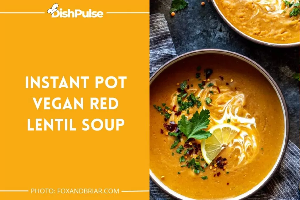Instant Pot Vegan Red Lentil Soup