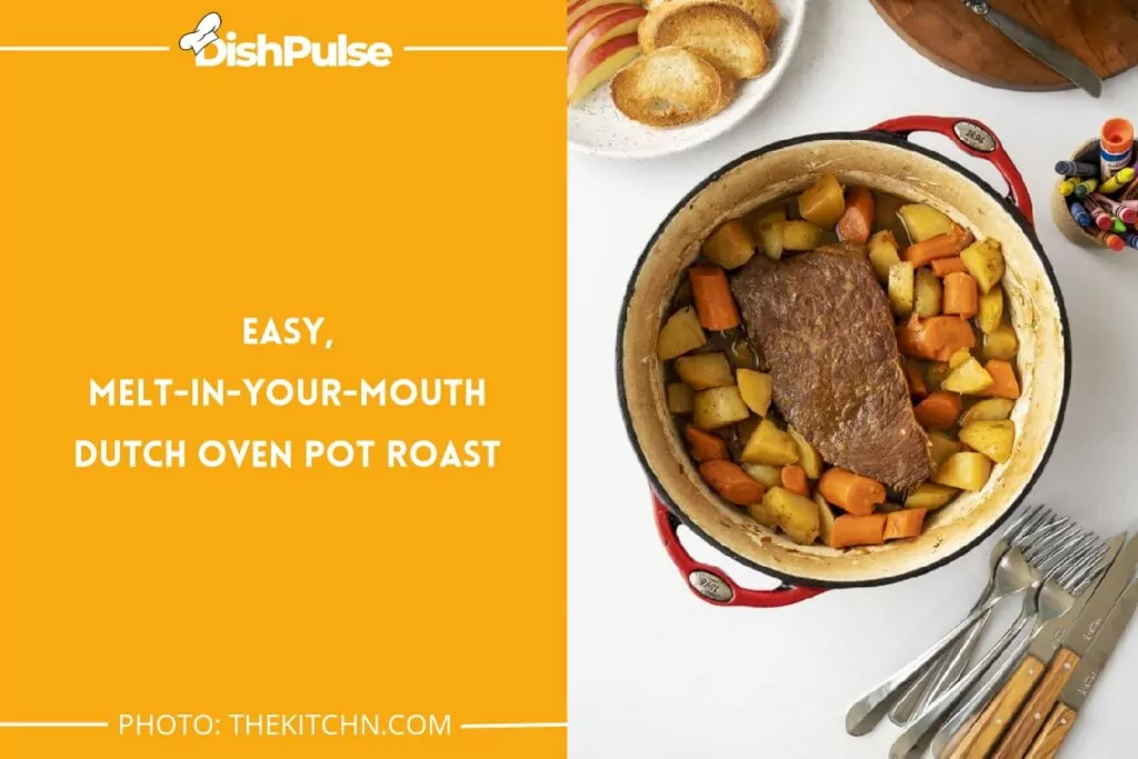 Easy, Melt-in-Your-Mouth Dutch Oven Pot Roast