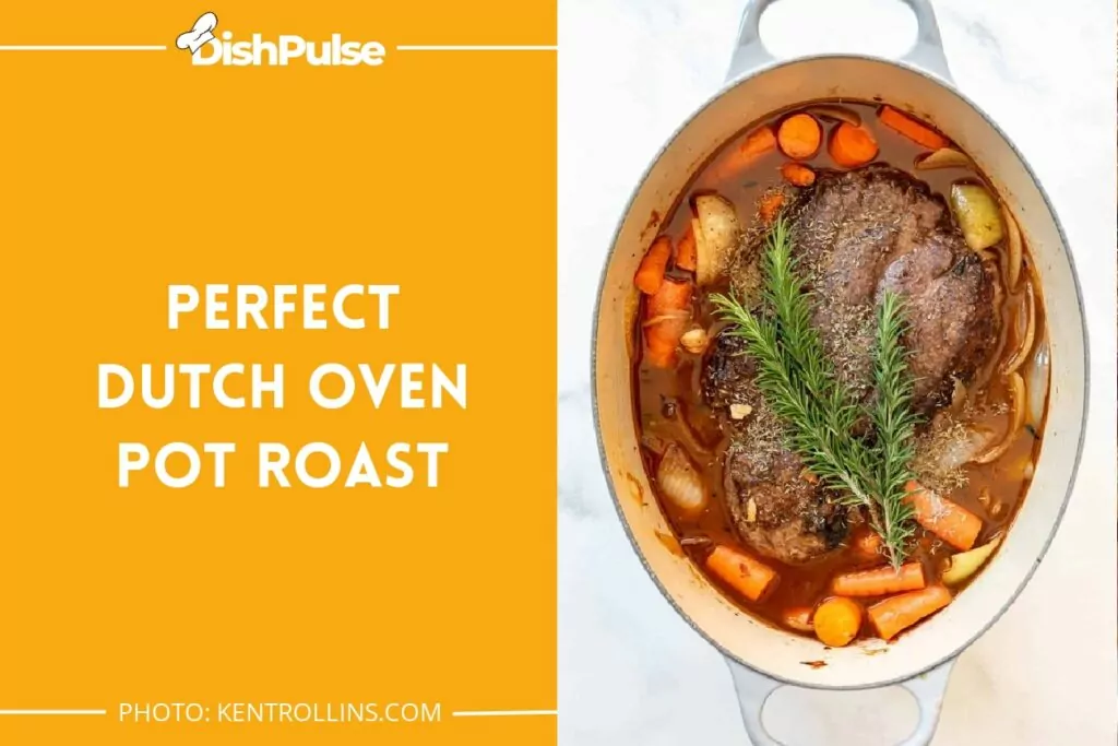 Perfect Dutch Oven Pot Roast