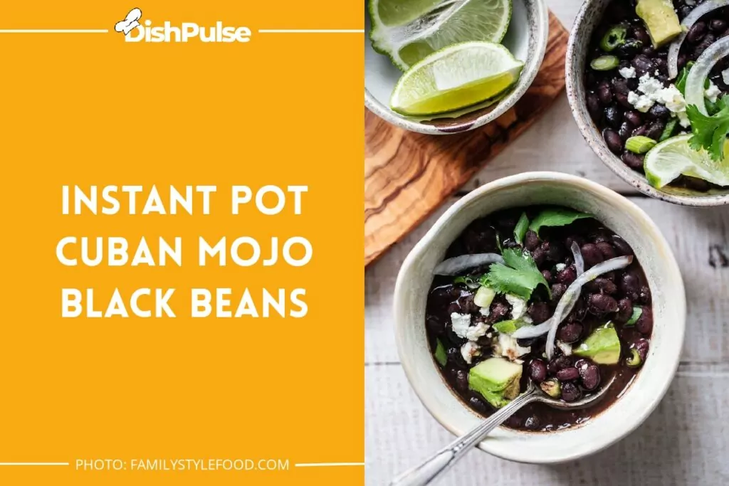 Instant Pot Cuban Mojo Black Beans