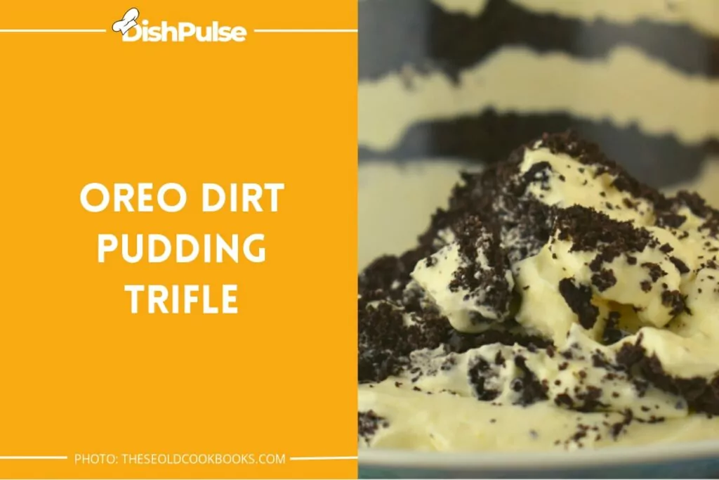 Oreo Dirt Pudding Trifle