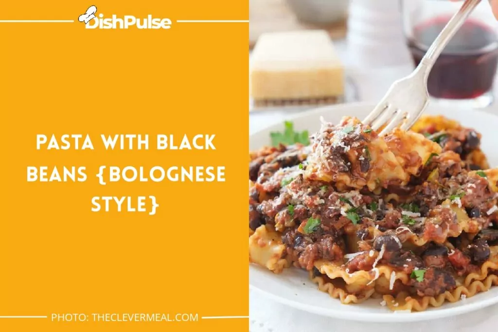 Pasta With Black Beans {Bolognese Style}