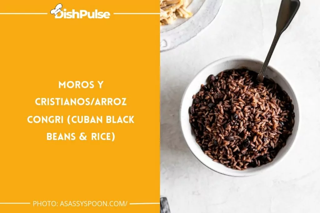 Moros y Cristianos/Arroz Congri (Cuban Black Beans & Rice)
