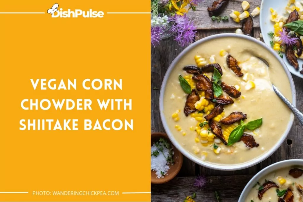 Vegan Corn Chowder with Shiitake Bacon