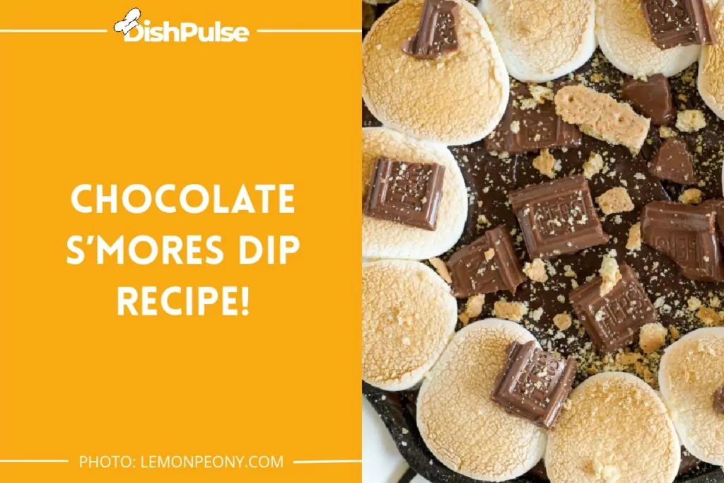 Chocolate S’mores Dip Recipe!
