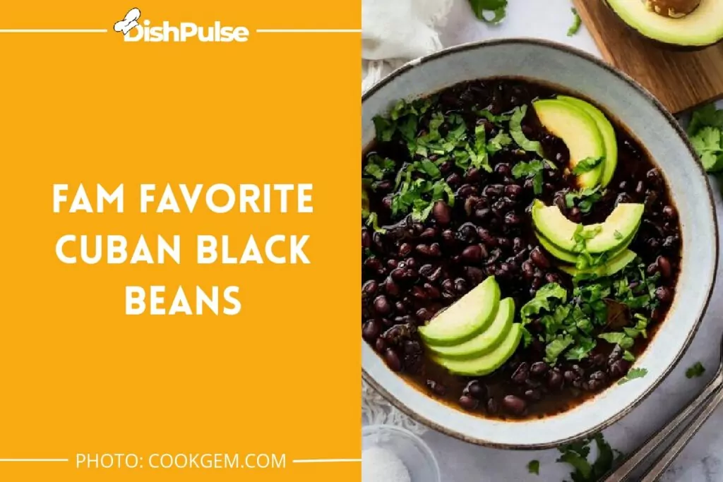 Fam Favorite Cuban Black Beans