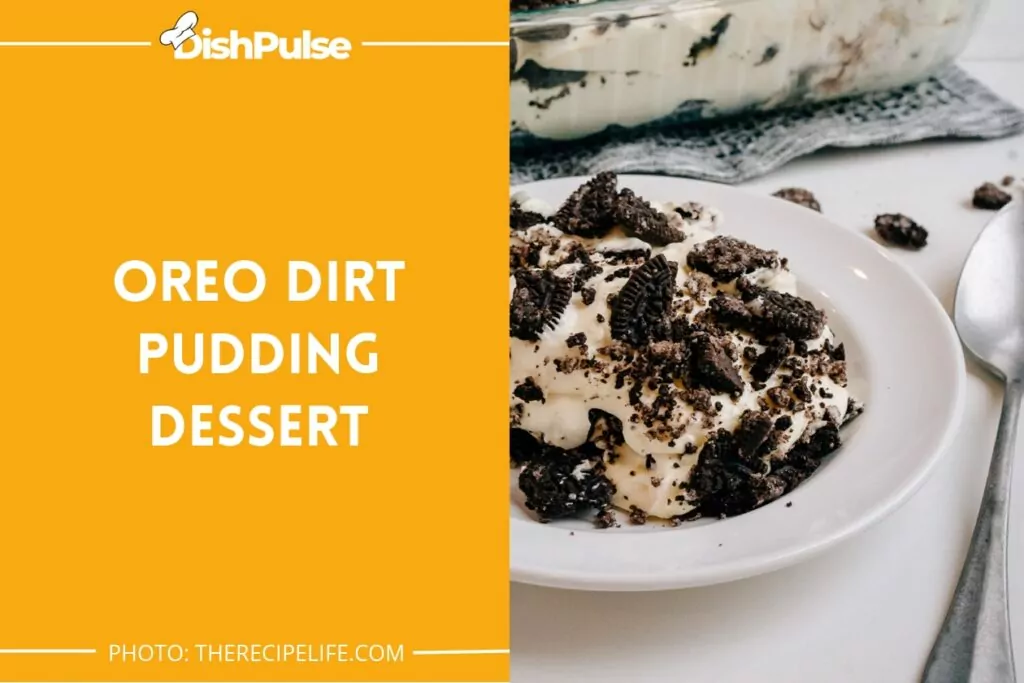 Oreo Dirt Pudding Dessert