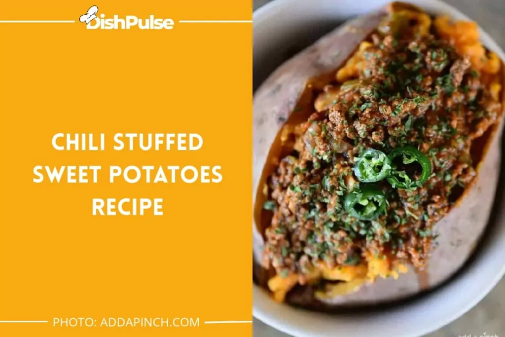 Chili Stuffed Sweet Potatoes Recipe
