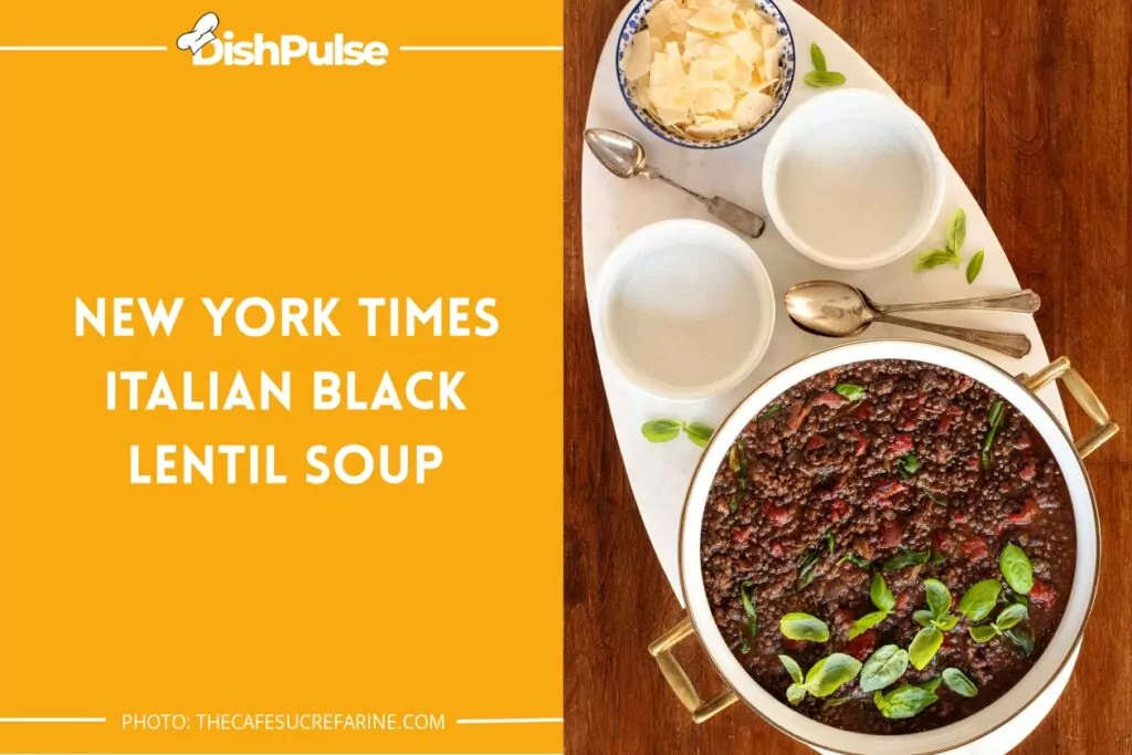 New York Times Italian Black Lentil Soup