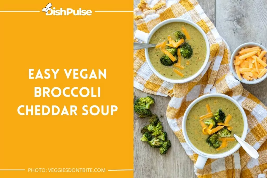 Easy Vegan Broccoli Cheddar Soup