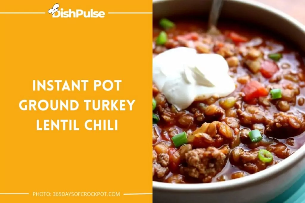 Instant Pot Ground Turkey Lentil Chili