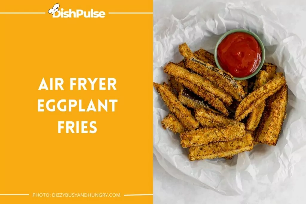 Air Fryer Eggplant Fries
